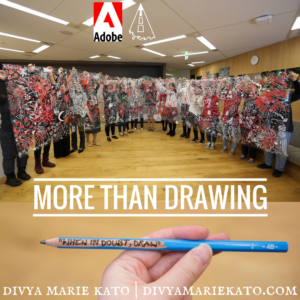 When In Doubt, Draw Creative Empowerment Workshop Adobe Japan