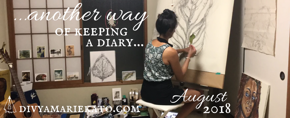 Art As A Diary Divya Marie Kato August 2018